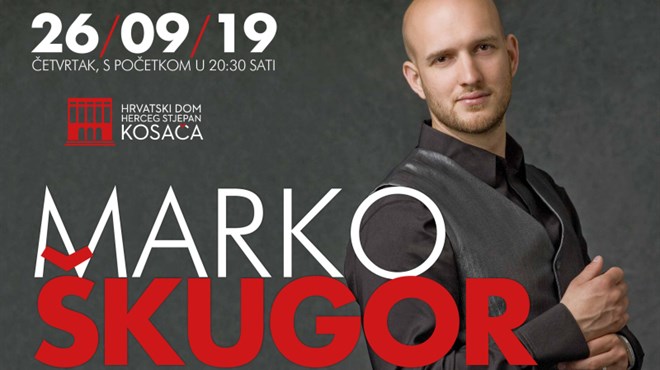 Od danas u prodaji ulaznice za koncert Marka Škugora u Mostaru